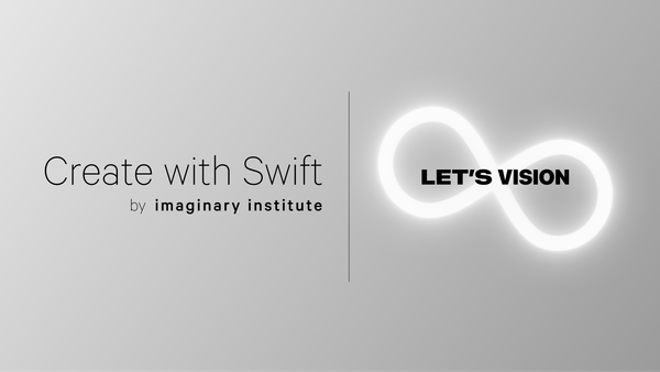 Create with Swift at Let's Vision 2025